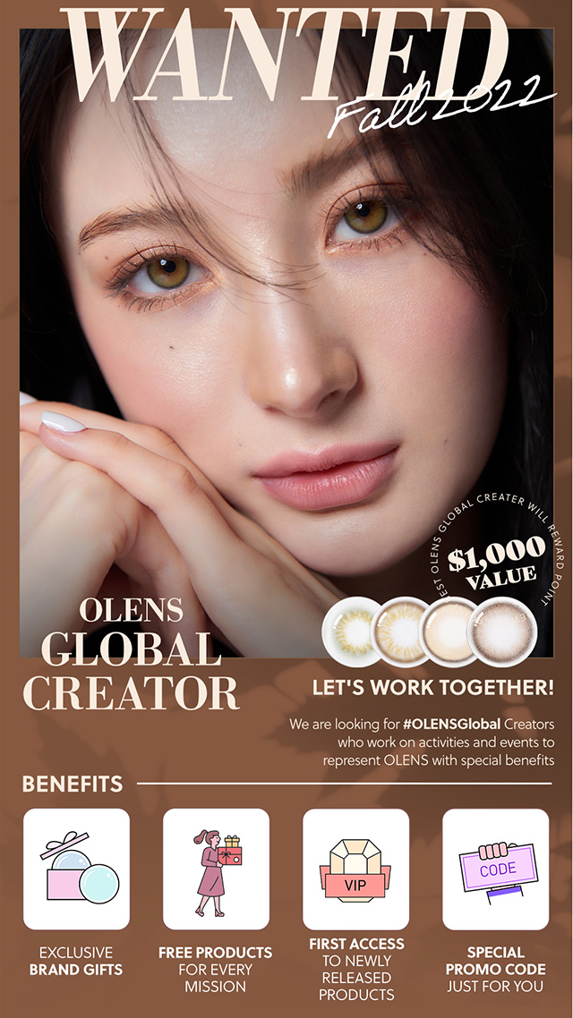  , : g 000% ety OLEN GLOBAL CREATOR LET'S WORK TOGETHER! We are looking for #OLENSGlobal Creators who work on activities and events to IO LN IO e A L U L e BENEFITS EXCLUSVE FREEPRODUCTS ''no ACCESS R NGYa T LR Yo YN e SIS 